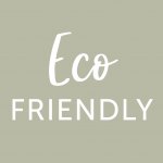 Eco Friendly